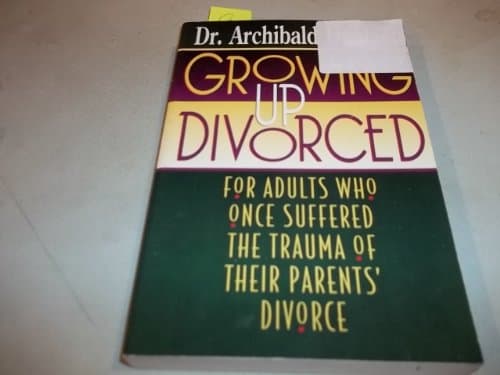 Book cover for Growing Up Divorced: For Adults Who Once Suffered the Trauma of Their Parents' Divorce by Hart, Archibald D.