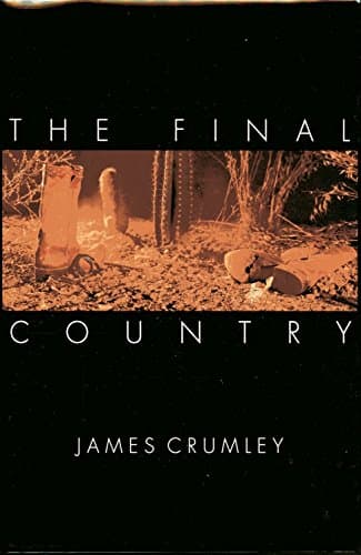 Book cover for The Final Country by Crumley, James