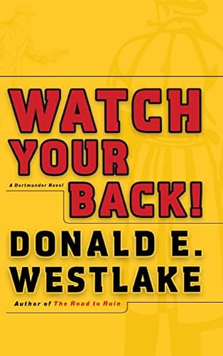Book cover for Watch Your Back! by Westlake, Donald E.
