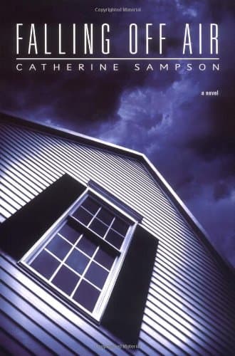Book cover for Falling Off Air by Sampson, Catherine