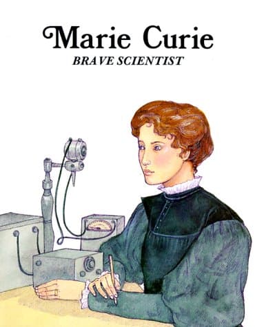 Marie Curie : Brave Scientist (Easy Biographies)