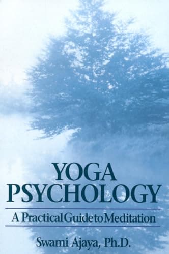 Book cover for Yoga Psychology: A Practical Guide to Meditation by Ajaya, Swami