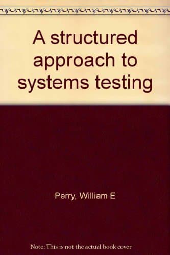 Book cover for A Structured Approach to Systems Testing by Perry, William E.