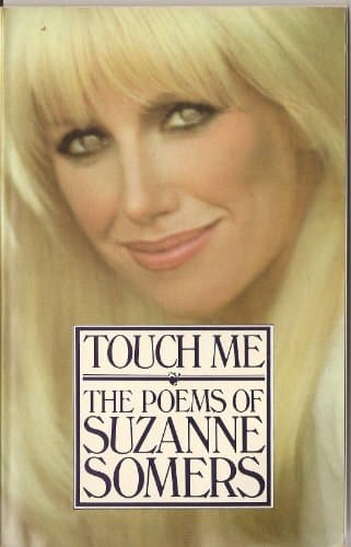 Book cover for Touch Me: The Poems of Suzanne Somers by Suzanne Somers