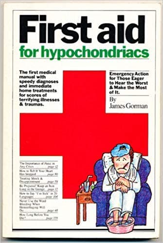 Book cover for First Aid for Hypochondriacs by Gorman, James