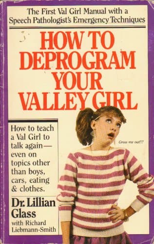 Book cover for How to deprogram your valley girl (A Lightning book) by Glass, Lillian