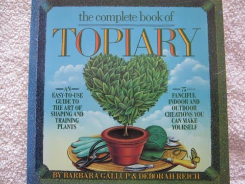Book cover for The Complete Book of Topiary by Reich, Deborah