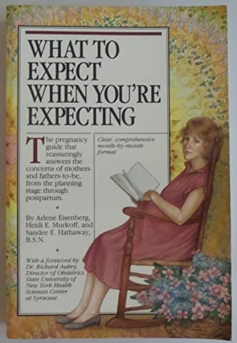 Book cover for What to Expect When You're Expecting by Arlene Eisenberg