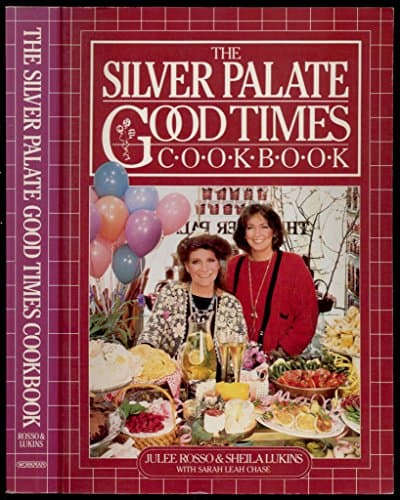 Book cover for The Silver Palate Good Times Cookbook by Lukins, Sheila
