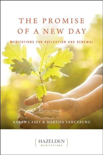 Book cover for The Promise of a New Day: Meditations for Reflection and Renewal (Hazelden Meditations) by Casey, Karen