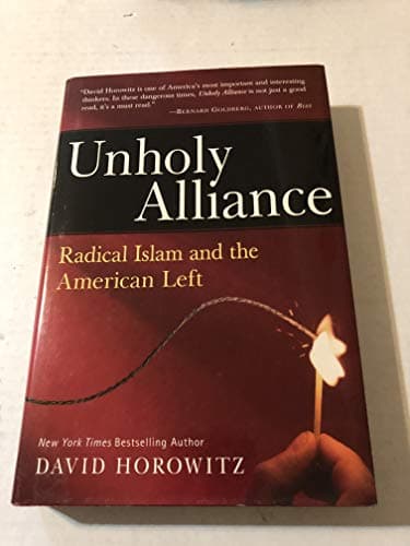 Book cover for Unholy Alliance: Radical Islam And The American Left by Horowitz, David
