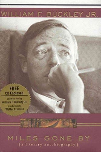 Book cover for Miles Gone By: A Literary Autobiography by William F. Buckley Jr.