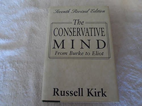Book cover for The Conservative Mind: From Burke to Eliot by Kirk, Russell