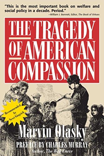 Book cover for The Tragedy of American Compassion by Olasky, Marvin
