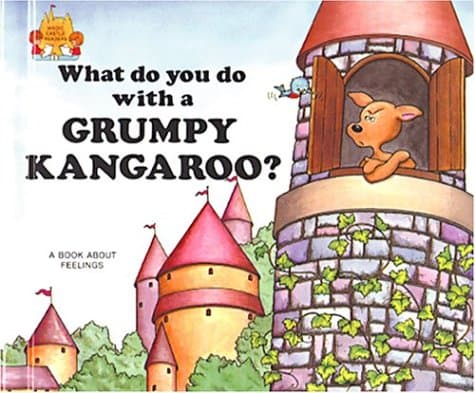 Book cover for What Do You Do With a Grumpy Kangaroo? (Magic Castle Readers Social Science) by Moncure, Jane Belk