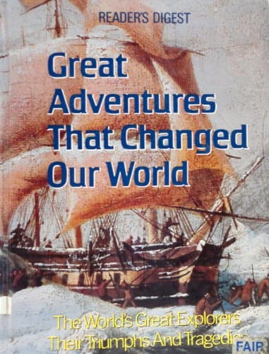 Book cover for Great Adventures That Changed Our World by Reader's Digest Association