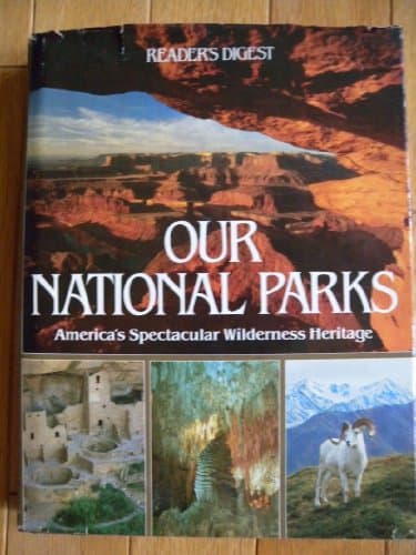 Book cover for Our national parks: America's spectacular wilderness heritage by Susan J. Wernert (Editor)