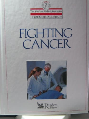 Book cover for Fighting Cancer (The American Medical Association Home Medical Library) by Charles B. Clayman