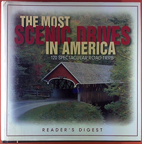 Book cover for The Most Scenic Drives in America: 120 Spectacular Road Trips by Reader's Digest