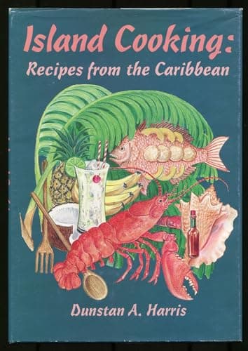 Book cover for Island Cooking: Recipes from the Caribbean by Dunstan A. Harris