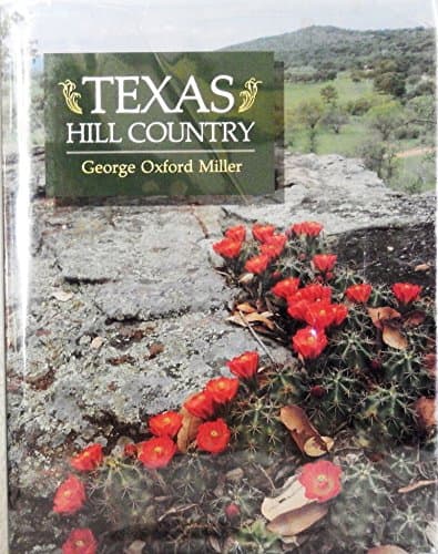 Book cover for Texas Hill Country by Miller, George Oxford