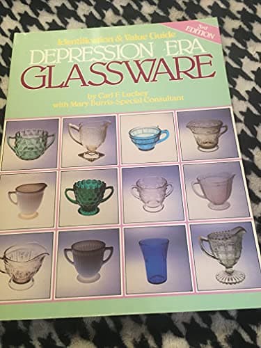 Book cover for An Identification & Value Guide to Depression Era Glassware by Carl F. Luckey