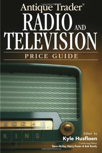 Book cover for Antique Trader Radio and Television Price Guide by Husfloen, Kyle