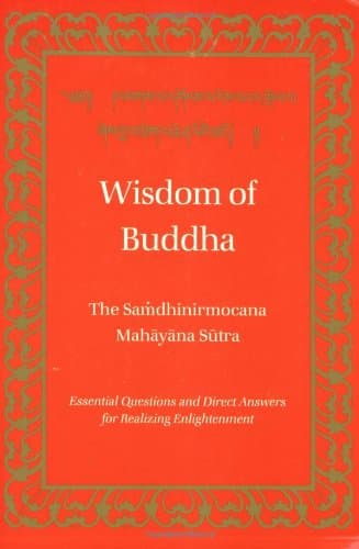 Book cover for Wisdom of Buddha: The Samdhinirmochana Sutra (Buddhism) by Powers, John