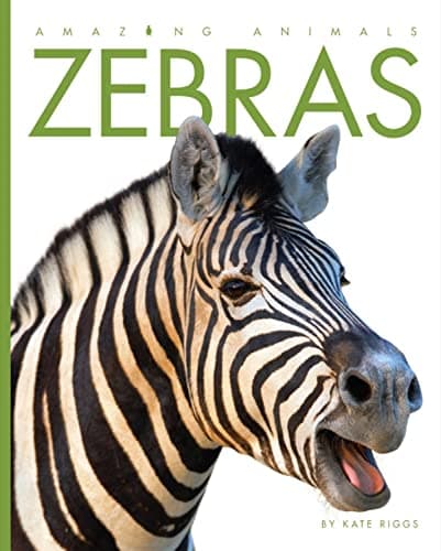 Book cover for Amazing Animals: Zebras by Riggs, Kate