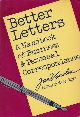 Book cover for Better Letters: A Handbook of Business and Personal Correspondence by Venolia, Jan