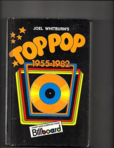 Book cover for Joel Whitburn's Top pop, 1955-1982: Compiled from Billboard's pop singles charts, 1955-1982 by Whitburn, Joel