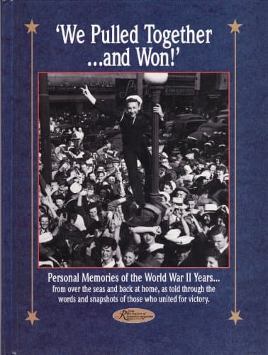 Book cover for We Pulled Together...and Won: Personal Memories of the World War II Years by Clancy Strock