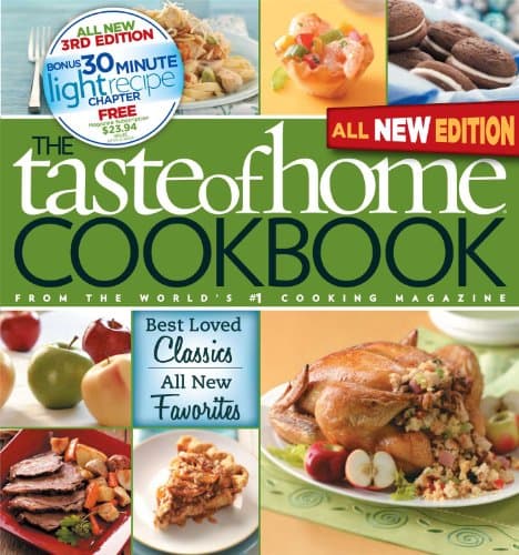 Book cover for The Taste of Home Cookbook: Best Loved Classics/ All New Favorites by Taste of Home