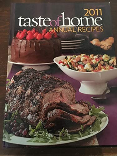 Book cover for 2011 Taste of Home Annual Recipes Cookbook by Catheriine Cassidy