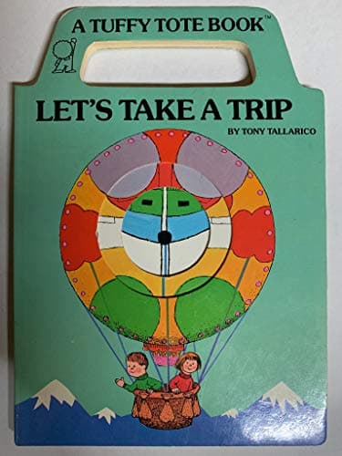 Book cover for Let's Take a Trip (Tuffy Tote Books) by Tallaric, Tony