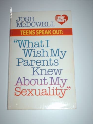Book cover for What I Wish My Parents Knew About My Sexuality by McDowell, Josh