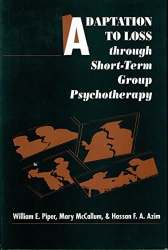 Book cover for Adaptation to Loss through Short-Term Group Psychotherapy by Piper, William E.