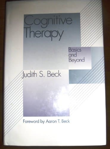 Book cover for Cognitive Therapy: Basics and Beyond by Judith S. Beck