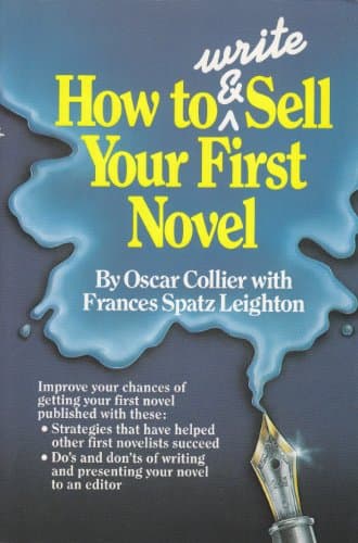 Book cover for How to Write & Sell Your First Novel by Oscar Collier