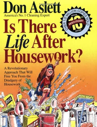 Book cover for Is There Life After Housework? by Don Aslett