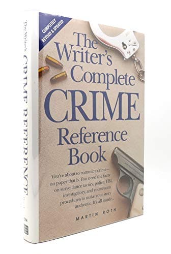 Book cover for The Writer's Complete Crime Reference Book by Roth, Martin