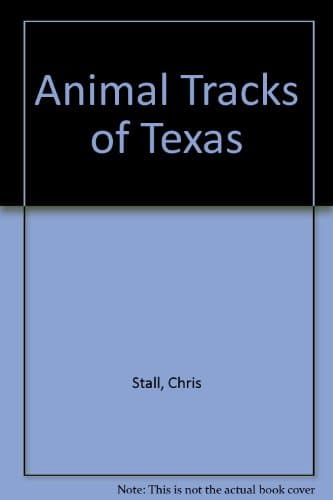 Book cover for Animal Tracks of Texas by Stall, Chris
