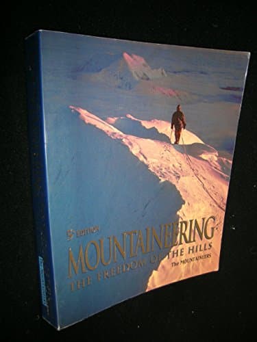 Book cover for Mountaineering: The Freedom of the Hills by Graydon, Don (editor)