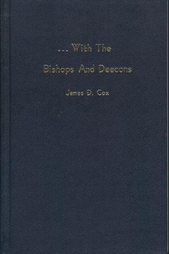 Book cover for ... with the bishops and deacons by Cox, James D