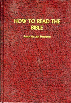 Book cover for How to read the Bible: Historic interpretation by Hudson, John Allen