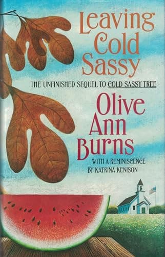 Book cover for Leaving Cold Sassy: The Unfinished Sequel to Cold Sassy Tree by Burns, Olive Ann