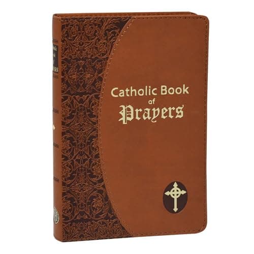 Book cover for Catholic Book of Prayers: Popular Catholic Prayers Arranged for Everyday Use [Leather Bound] Rev. Maurus Fitzgerald, O.F.M. by Rev. Maurus Fitzgerald, O.F.M.