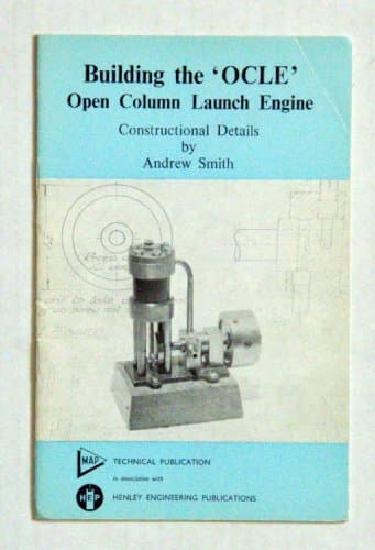 Book cover for Building the "Ocle" Open Column Launch Engine by Andrew Smith
