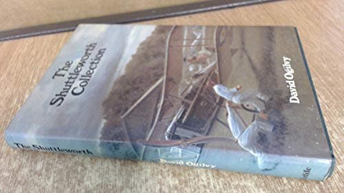 Book cover for The Shuttleworth Collection: The Official Guide by Ogilvy, David