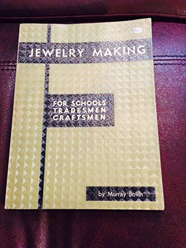 Book cover for Jewelry Making for Schools, Tradesmen and Craftsmen by Bovin, Murray